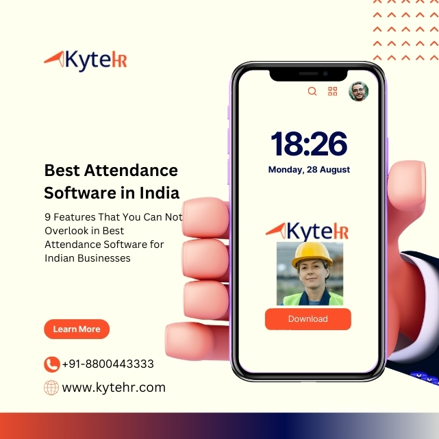 9 Features That You Can Not Overlook in Best Attendance Software for Indian Businesses