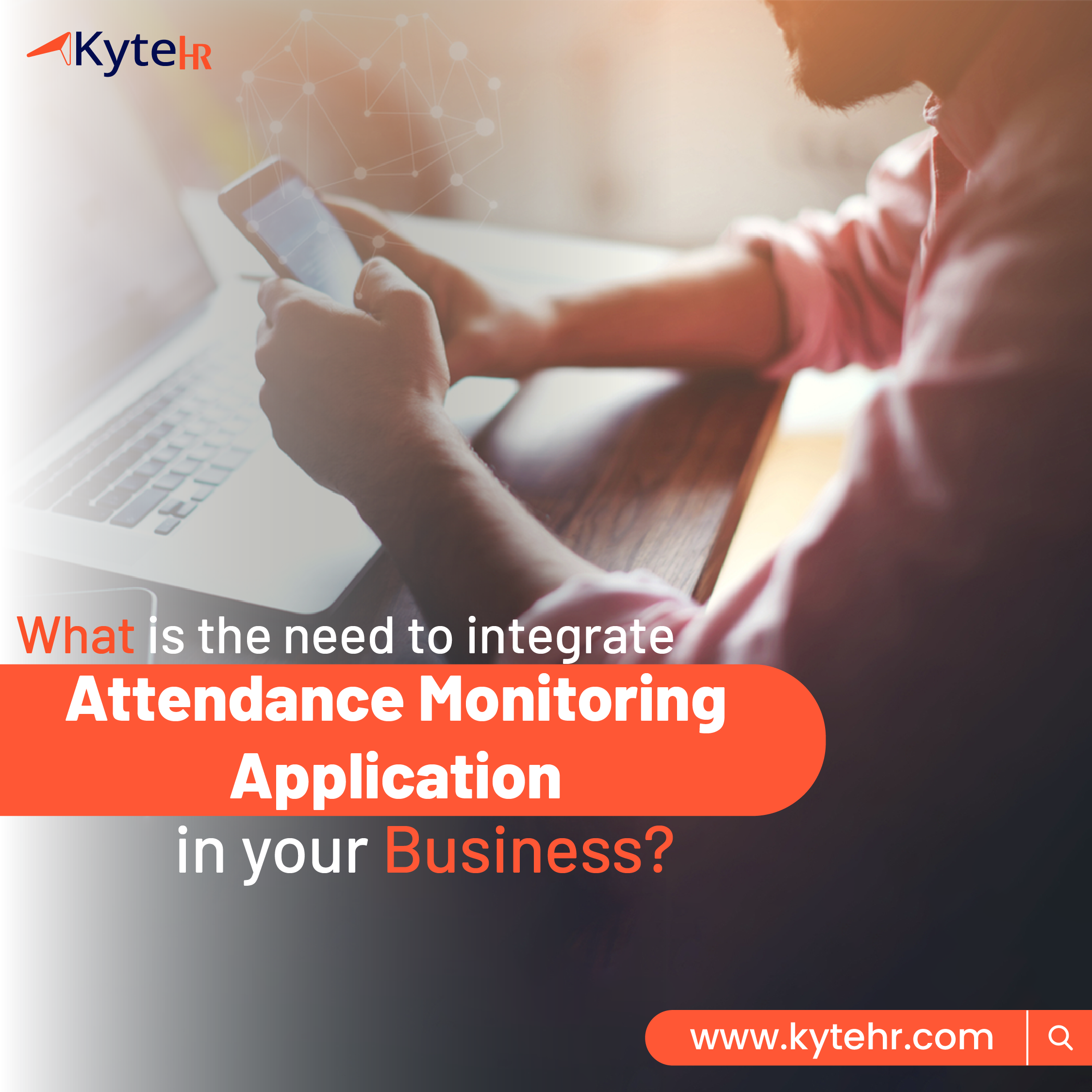 What is the Need to Integrate Attendance Monitoring Application in Your Business?