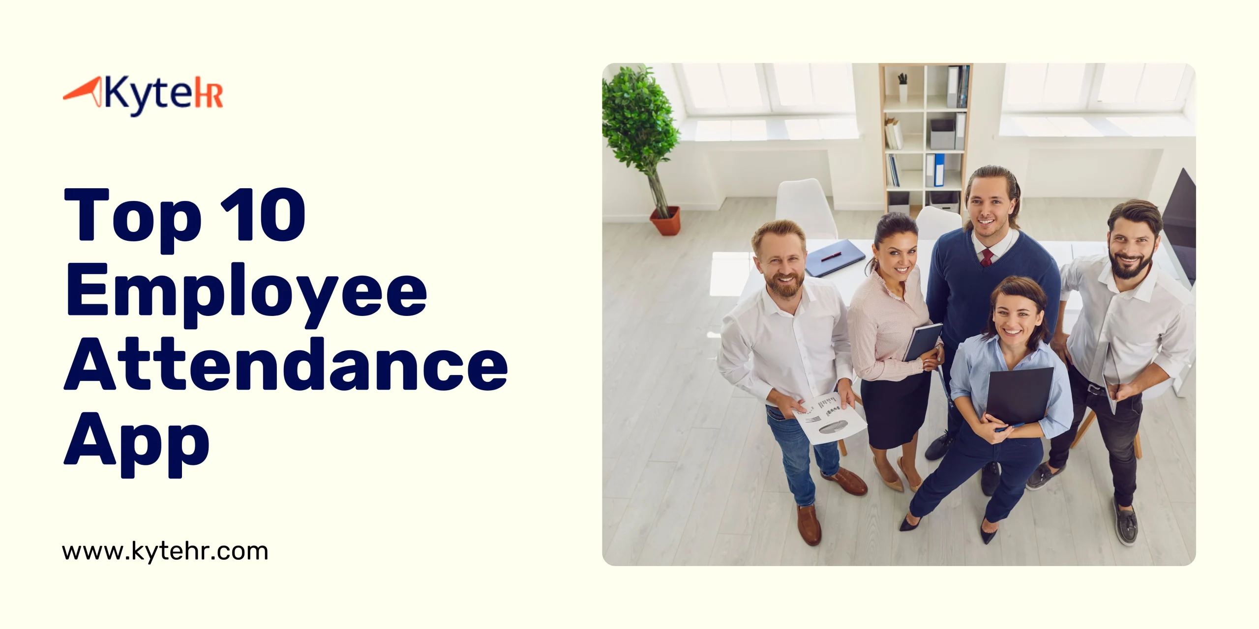 Top 10 Employee Attendance App